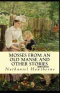 Mosses From An Old Manse Annotated