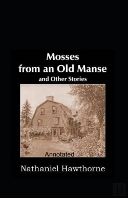 Bertrand.pt - Mosses From An Old Manse Annotated
