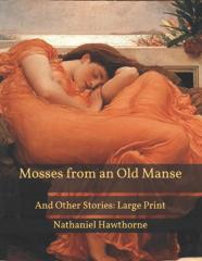 Mosses From An Old Manse