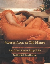 Mosses From An Old Manse