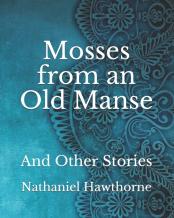 Mosses From An Old Manse