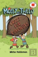 Mossy And Tweed: Crazy For Coconuts
