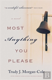 Most Anything You Please