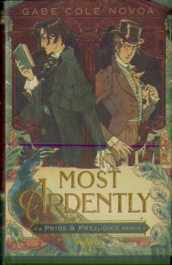 Bertrand.pt - Most Ardently: A Pride & Prejudice Remix