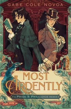 Bertrand.pt - Most Ardently: A Pride & Prejudice Remix