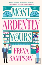 Most Ardently Yours