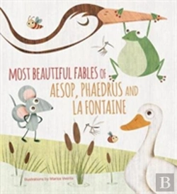 Bertrand.pt - Most Beautiful Fables Of Aesop, Phaedrus And La Fontaine