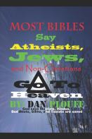 Most Bibles Say Atheists, Jews, And Non-Christians Go To Heaven