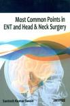 Most Common Points In Ent And Head & Neck Surgery