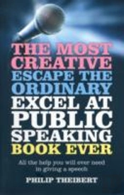 Most Creative, Escape The Ordinary, Excel At Pub - All The Help You Will Ever Need In Giving A Speech