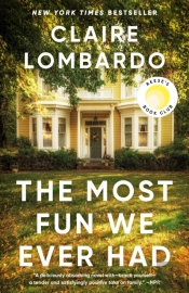Most Fun We Ever Had (Reese'S Book Club Pick)