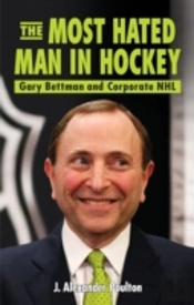 Most Hated Man In Hockey, The