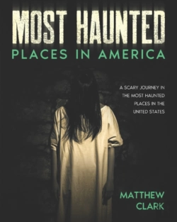 Bertrand.pt - Most Haunted Places In America