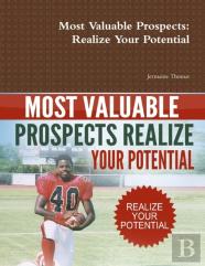 Most Valuable Prospects: Realize Your Potential