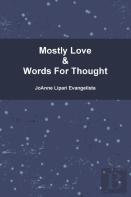 Mostly Love & Words For Thought