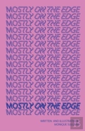 Mostly On The Edge