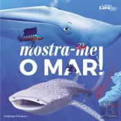 Mostra-me o Mar! | Show Me the Sea