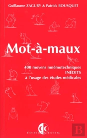Mot-A-Maux/Mot-A-Maux - 400 Moyens Mnemotechniques/A L'Usage Des Etudes Medicales
