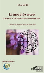 Mot Et Le Secret A Propos De T S Eliot Vladimir Holan Yves Bonnefoy Rilke