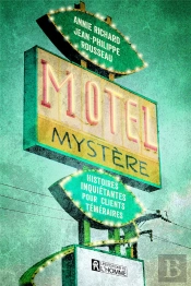 Motel Mystère : Histoires Inquiétantes Pour Clients Téméraires