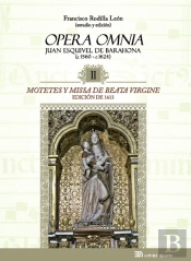 Motetes Y Missa De Beata Virgine. Juan Esquivel De Barahona