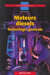Moteurs Diesels ; Technologie Generale