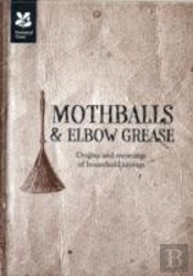 Mothballs And Elbow Grease