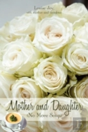 Mother And Daughter