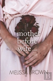 Mother Before Wife