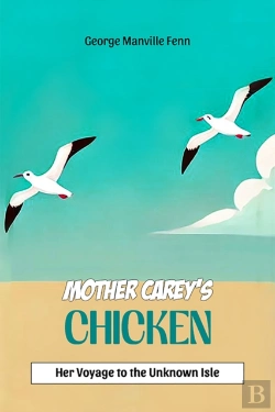 Bertrand.pt - Mother Carey'S Chickenher Voyage To The Unknown Isle (Edition2024)