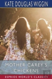 Mother Carey'S Chickens (Esprios Classics)