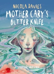 Mother Cary'S Butter Knife