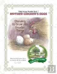 Mother Chicken'S Eggs