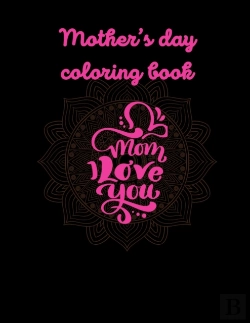 Bertrand.pt - Mother Day Coloring Book