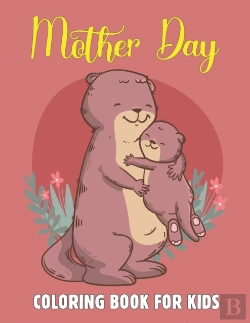 Bertrand.pt - Mother Day Coloring Book For Kids