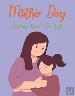 Bertrand.pt - Mother Day Coloring Book For Kids