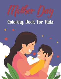 Bertrand.pt - Mother Day Coloring Book For Kids