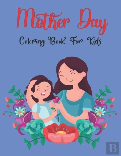 Bertrand.pt - Mother Day Coloring Book For Kids