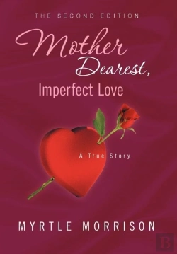 Bertrand.pt - Mother Dearest, Imperfect Love