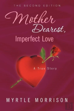 Bertrand.pt - Mother Dearest, Imperfect Love