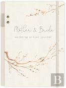 Mother & Bride Wedding Prayer Journal