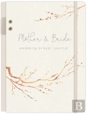 Mother & Bride Wedding Prayer Journal