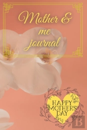 Mother & Me Journal Happy Mothers Day