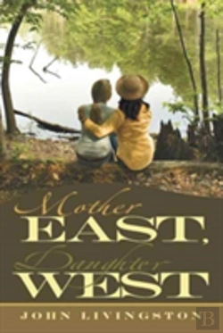 Bertrand.pt - Mother East, Daughter West