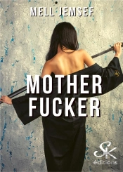 Mother Fucker