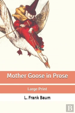 Bertrand.pt - Mother Goose In Prose