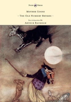 Bertrand.pt - Mother Goose - The Old Nursery Rhymes Illustrated By Arthur Rackham