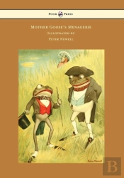 Mother Goose'S Menagerie - Illustrated By Peter Newell