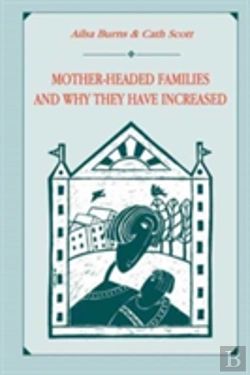 Bertrand.pt - Mother-Headed Families And Why They Have Increased