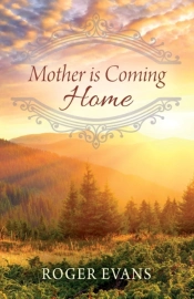 Mother Is Coming Home